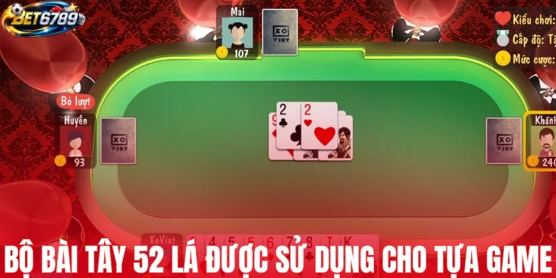 Bộ bài Tây 52 lá được sử dụng cho tựa game