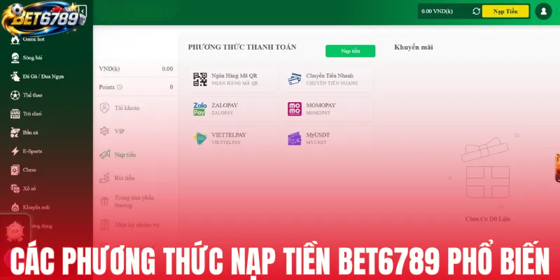 Các phương thức nạp tiền BET6789 phổ biến