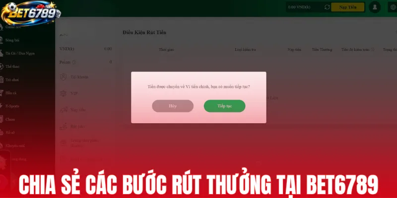 Chia sẻ các bước rút thưởng tại BET6789