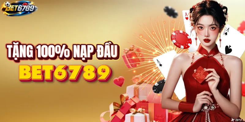 Khuyến mãi nạp đầu 100% - Nhận vốn khởi nghiệp