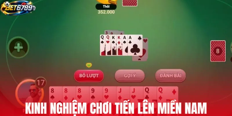 Kinh nghiệm hay chơi tiến lên miền Nam thắng đậm
