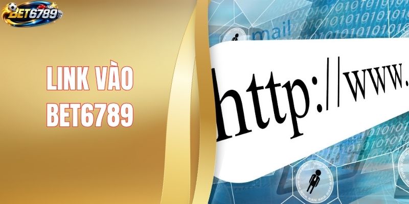 Link vào BET6789