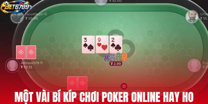 Một vài bí kíp chơi poker online hay ho