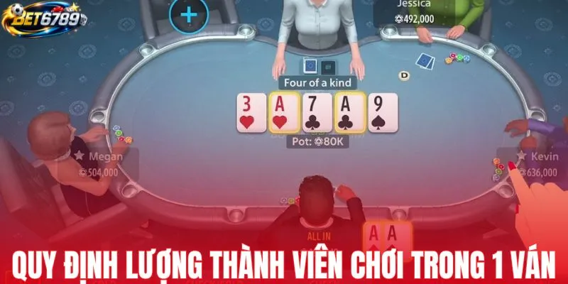 Quy định lượng thành viên chơi trong 1 ván cược