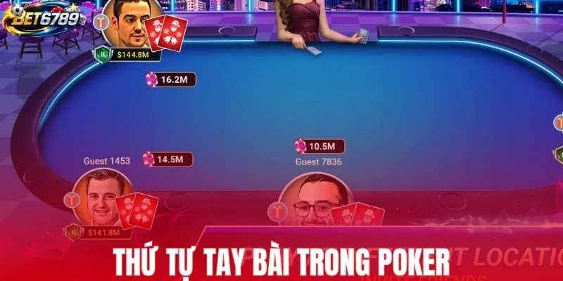 Thứ tự tay bài trong poker