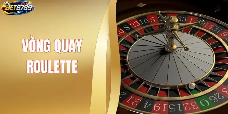 Vòng Quay Roulette - Luật Chơi Và Mẹo Hay Để Thắng Lớn